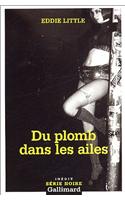 Plomb Dans Les Ailes