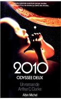 2010, Odyssee Deux