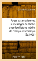 Pages casanoviennes. Le messager de Thalie, onze feuilletons inédits de critique dramatique