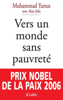Vers Un Monde Sans Pauvrete