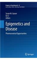 Epigenetics and Disease