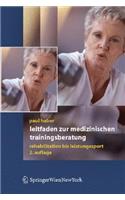 Leitfaden Zur Medizinischen Trainingsberatung: Rehabilitation Bis Leistungssport