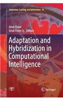 Adaptation and Hybridization in Computational Intelligence