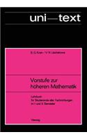 Vorstufe zur höheren Mathematik: Lehrbuch für Studierende aller Fachrichtungen im 1. und 2. Semester(uni-texte)