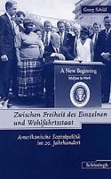Zwischen Freiheit Des Einzelnen Und Wohlfahrtsstaat