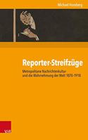 Reporter-Streifzuge
