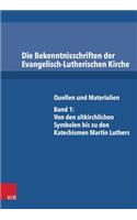 Die Bekenntnisschriften der Evangelisch-Lutherischen Kirche