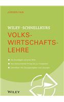 Wiley-Schnellkurs Volkswirtschaftslehre