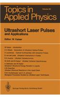 Ultrashort Laser Pulses and Applications