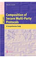 Composition of Secure Multi-Party Protocols