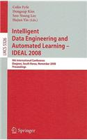 Intelligent Data Engineering and Automated Learning - Ideal 2008