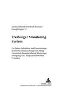 Freiburger Monitoring System (Fms)