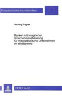 Banken Mit Integrierter Unternehmensberatung Fuer Mittelstaendische Unternehmen Im Wettbewerb