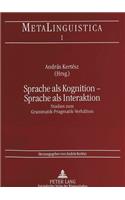 Sprache ALS Kognition - Sprache ALS Interaktion