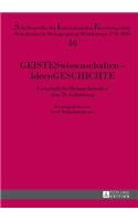 Geisteswissenschaften - Ideengeschichte: Festschrift Fuer Helmut Reinalter Zum 70. Geburtstag(46 Schriftenreihe Der Internationalen Forschungsstelle Demokratische Bewegungen in Mitteleuropa 1770 -)