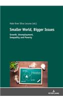 Smaller World, Bigger Issues