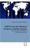 NAFTA and the Mexican Products Liability System
