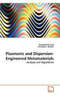 Plasmonic and Dispersion-Engineered Metamaterials