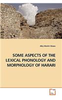 Some Aspects of the Lexical Phonology and Morphology of Harari