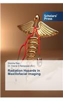 Radiation Hazards in Maxillofacial imaging