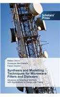Synthesis and Modelling Techniques for Microwave Filters and Diplexers