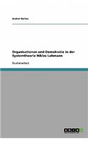 Organisationen und Demokratie in der Systemtheorie Niklas Luhmann