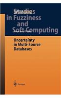 Uncertainty in Multi-Source Databases