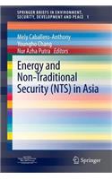 Energy and Non-Traditional Security (Nts) in Asia