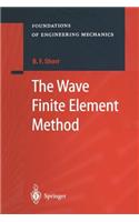 Wave Finite Element Method