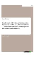 Inhalt und Reichweite der immanenten Schranken des Art. 34 AEUV anhand der 