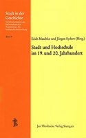 Stadt Und Hochschule Im 19. Und 20. Jahrhundert