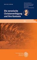 Die Neronische Christenverfolgung Und Ihre Kontexte