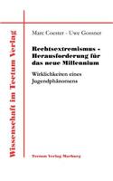 Rechtsextremismus - Herausforderung für das neue Millennium