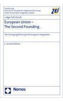 European Union - The Second Founding