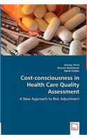 Cost-consciousness in Health Care Quality Assessment