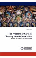 The Problem of Cultural Diversity in American Scene