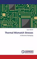 Thermal Mismatch Stresses