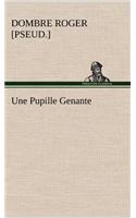 Pupille Genante