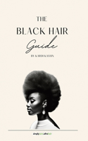 The Black Hair Guide
