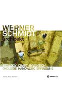 WERNER SCHMIDT Architekt: Ecology Craft Invention / Ökologie Handwerk Erfindung