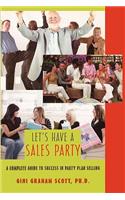 Let's Have a Sales Party