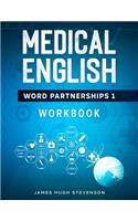 Medical English Word Partnerships 1