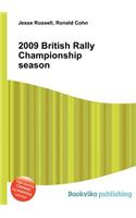 2009 British Rally Championship Season