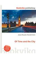 Of Time and the City: (English)