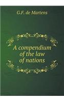 A Compendium of the Law of Nations