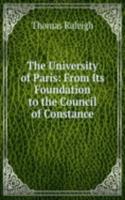 University of Paris: From Its Foundation to the Council of Constance