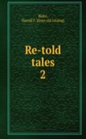 Re-told tales