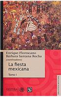 La Fiesta Mexicana Tomo I