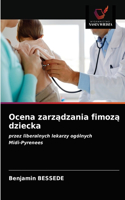 Ocena zarzadzania fimoza dziecka