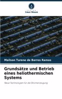 Grundsätze und Betrieb eines heliothermischen Systems